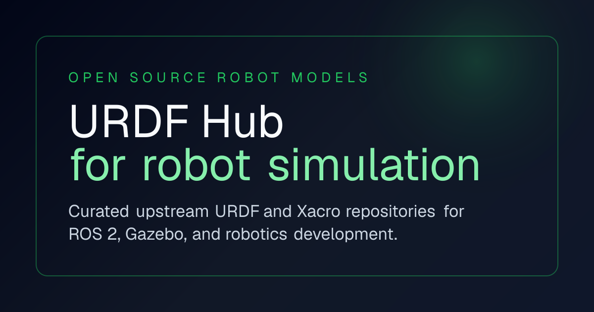 URDF Robot Models for ROS 2 & Gazebo | URDF Hub